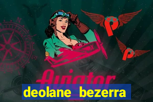 deolane bezerra plataforma de jogos