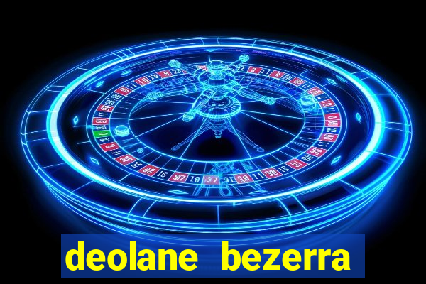 deolane bezerra plataforma de jogos