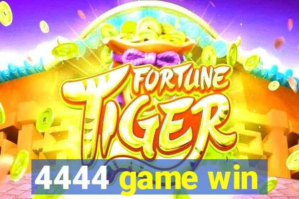 4444 game win