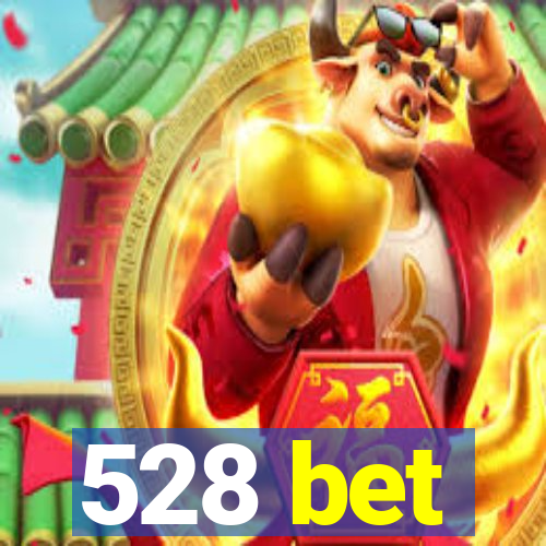 528 bet