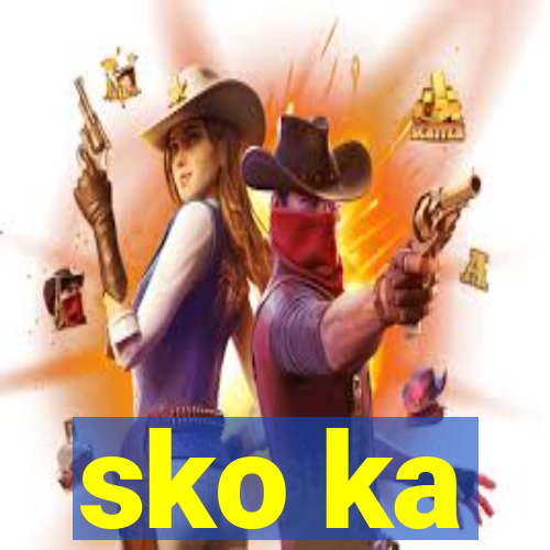 sko ka