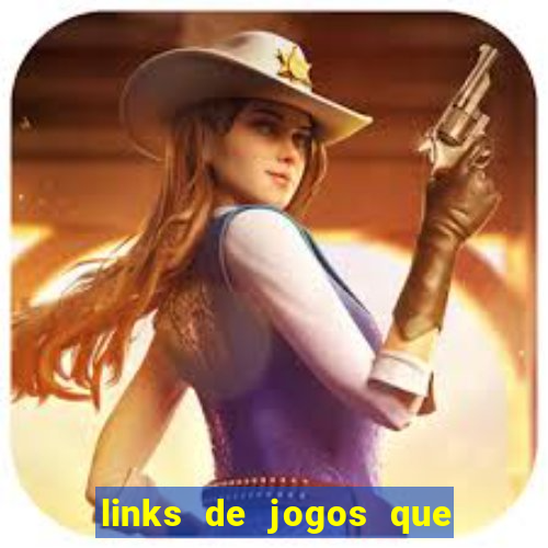 links de jogos que ganha dinheiro