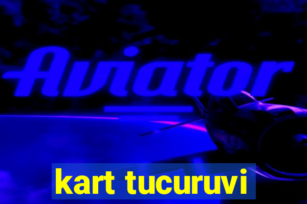 kart tucuruvi