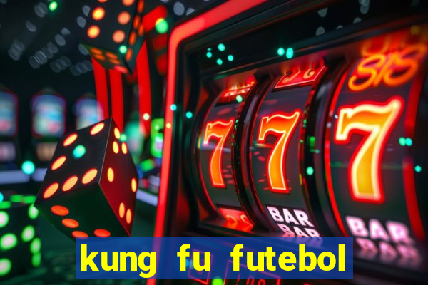 kung fu futebol clube download 1080p