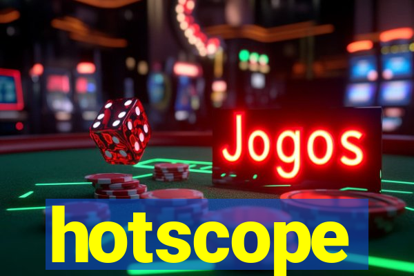 hotscope