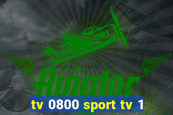 tv 0800 sport tv 1