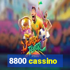 8800 cassino