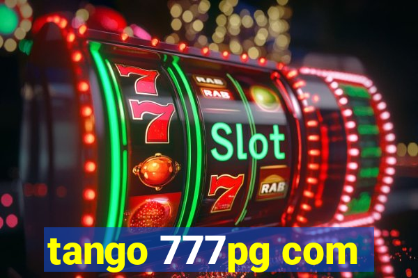 tango 777pg com