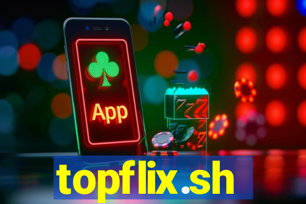 topflix.sh