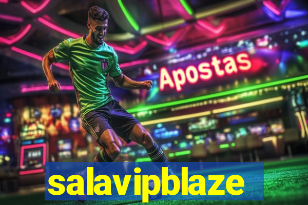 salavipblaze