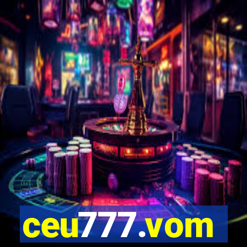 ceu777.vom