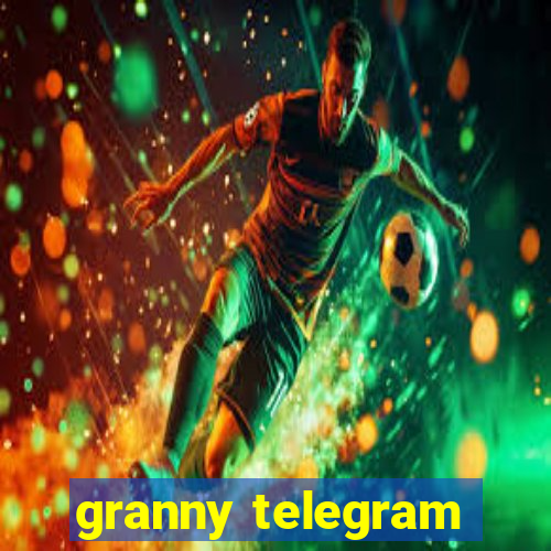 granny telegram