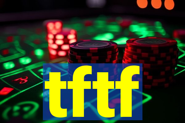 tftf