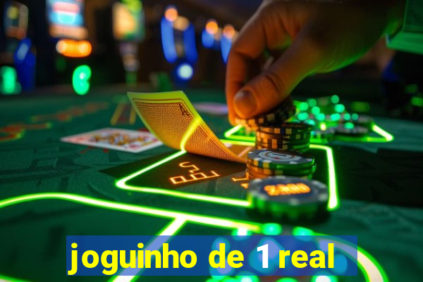 joguinho de 1 real