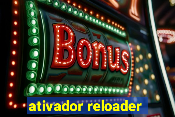 ativador reloader