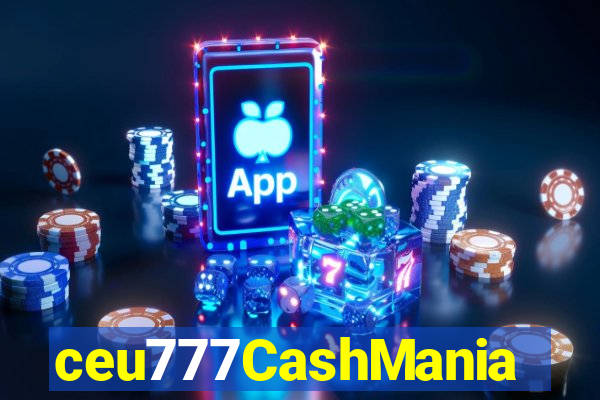 ceu777CashMania