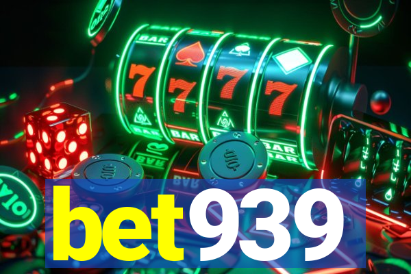 bet939