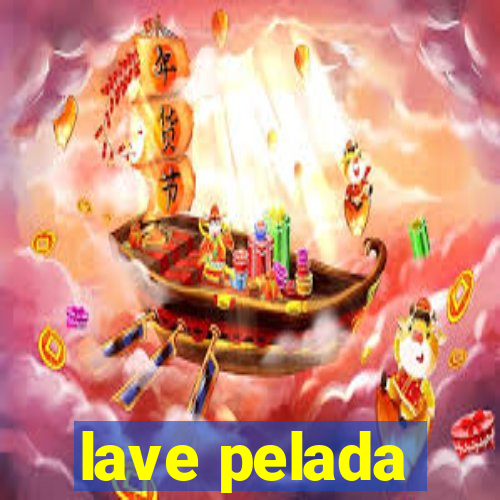 lave pelada