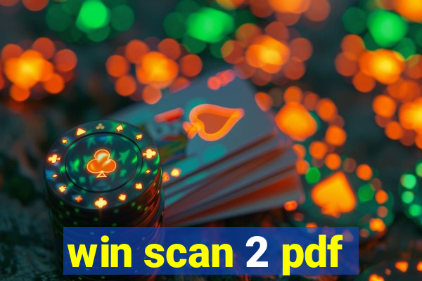 win scan 2 pdf