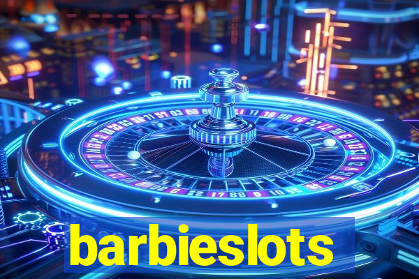 barbieslots