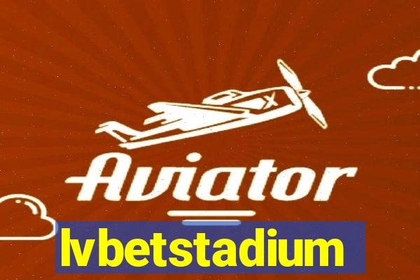 lvbetstadium