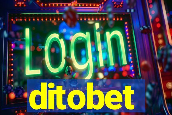 ditobet