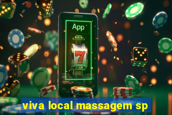 viva local massagem sp