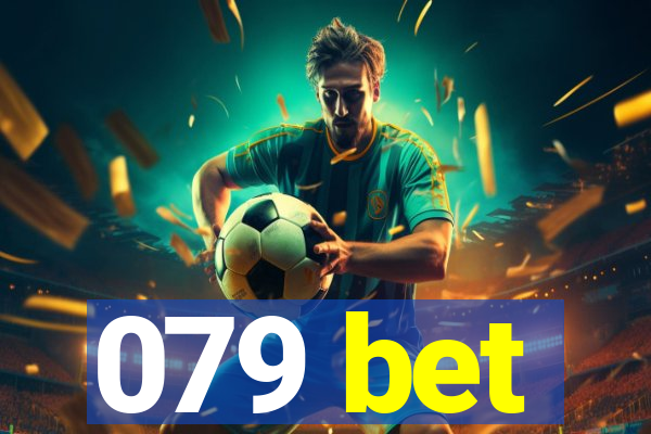 079 bet