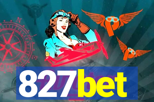 827bet