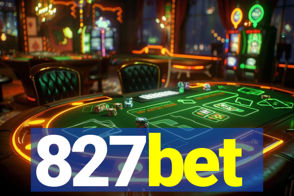 827bet