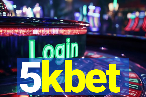 5kbet