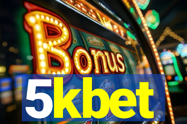 5kbet