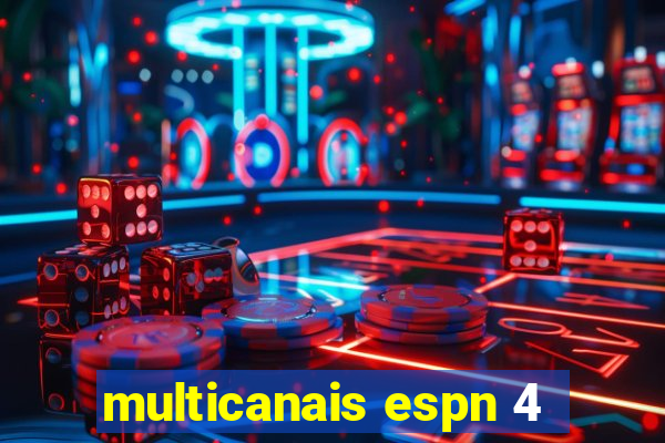 multicanais espn 4