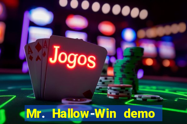 Mr. Hallow-Win demo mr halloween