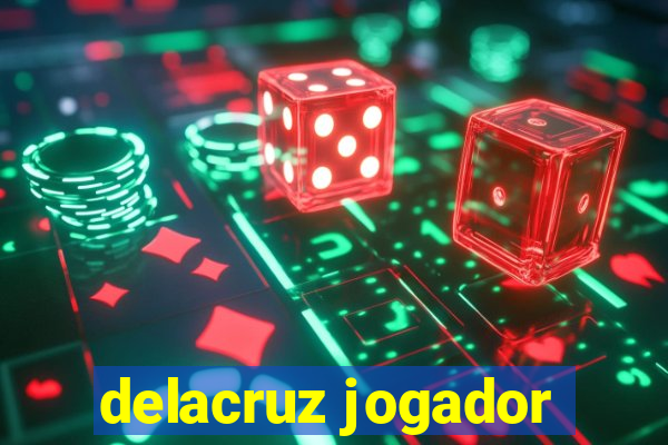 delacruz jogador