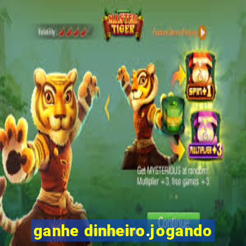 ganhe dinheiro.jogando