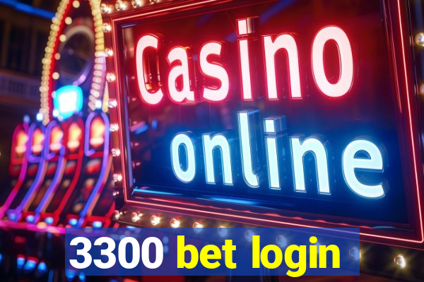 3300 bet login