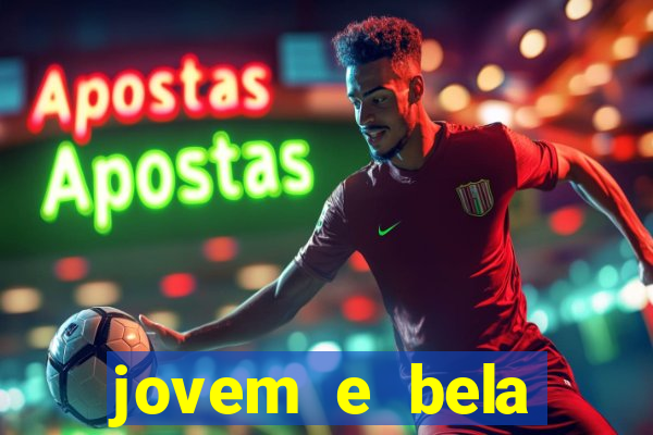 jovem e bela dublado download