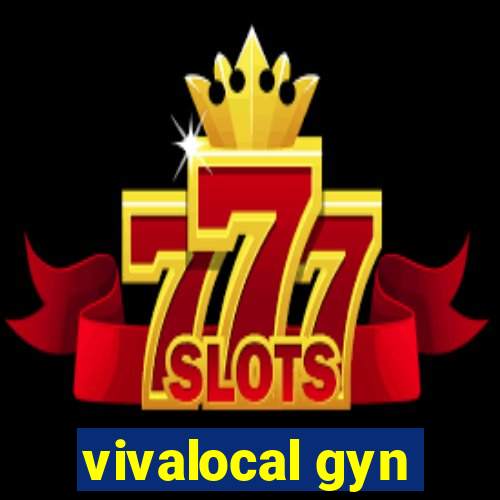 vivalocal gyn