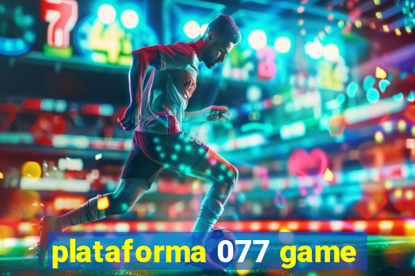 plataforma 077 game