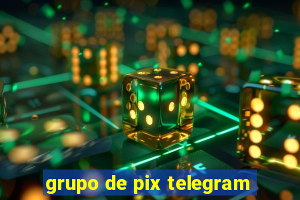 grupo de pix telegram