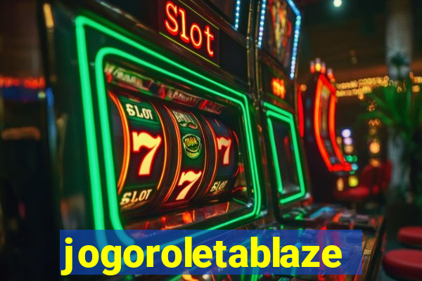 jogoroletablaze