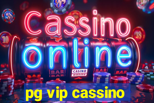 pg vip cassino