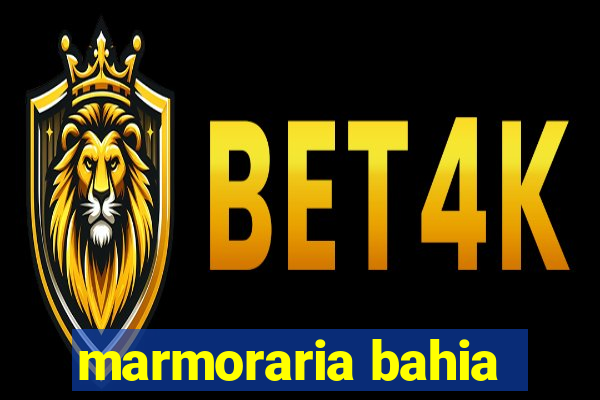 marmoraria bahia