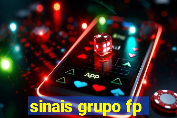 sinais grupo fp