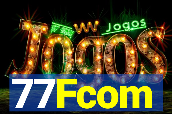 77Fcom