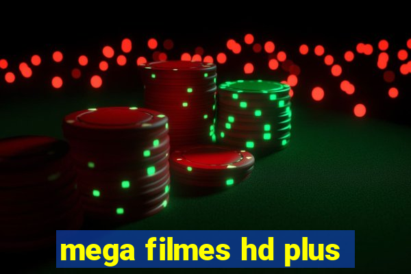 mega filmes hd plus