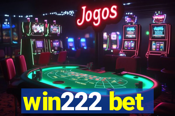 win222 bet