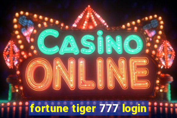 fortune tiger 777 login