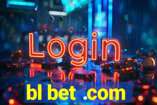 bl bet .com